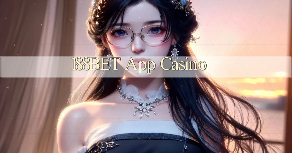 188bet app casino