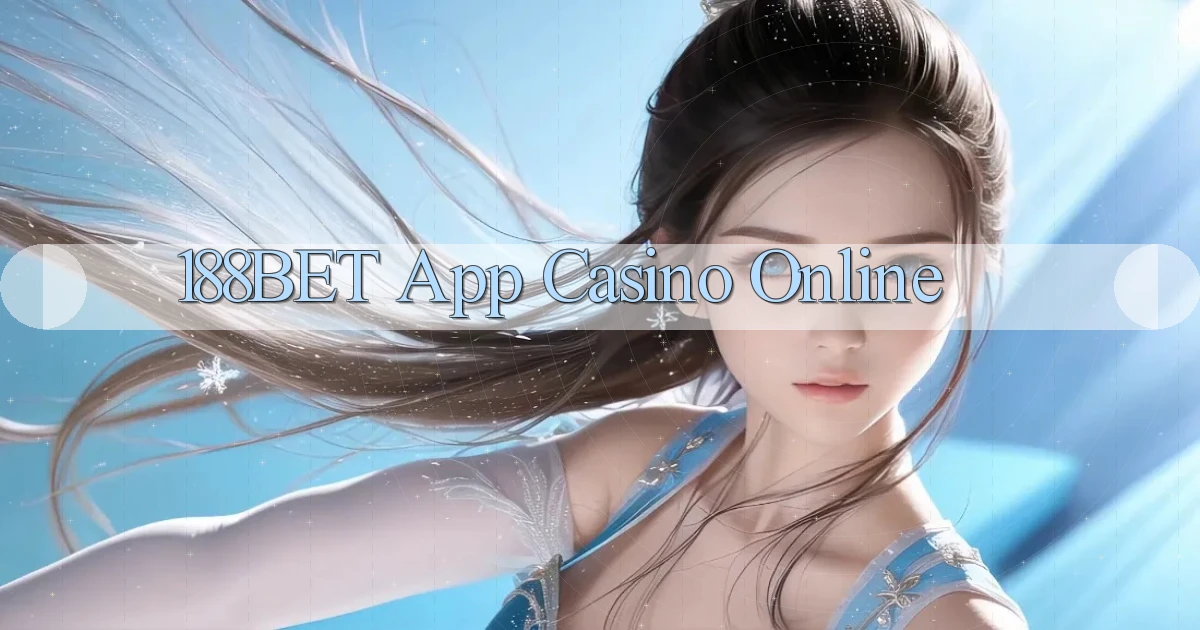 188bet app casino online