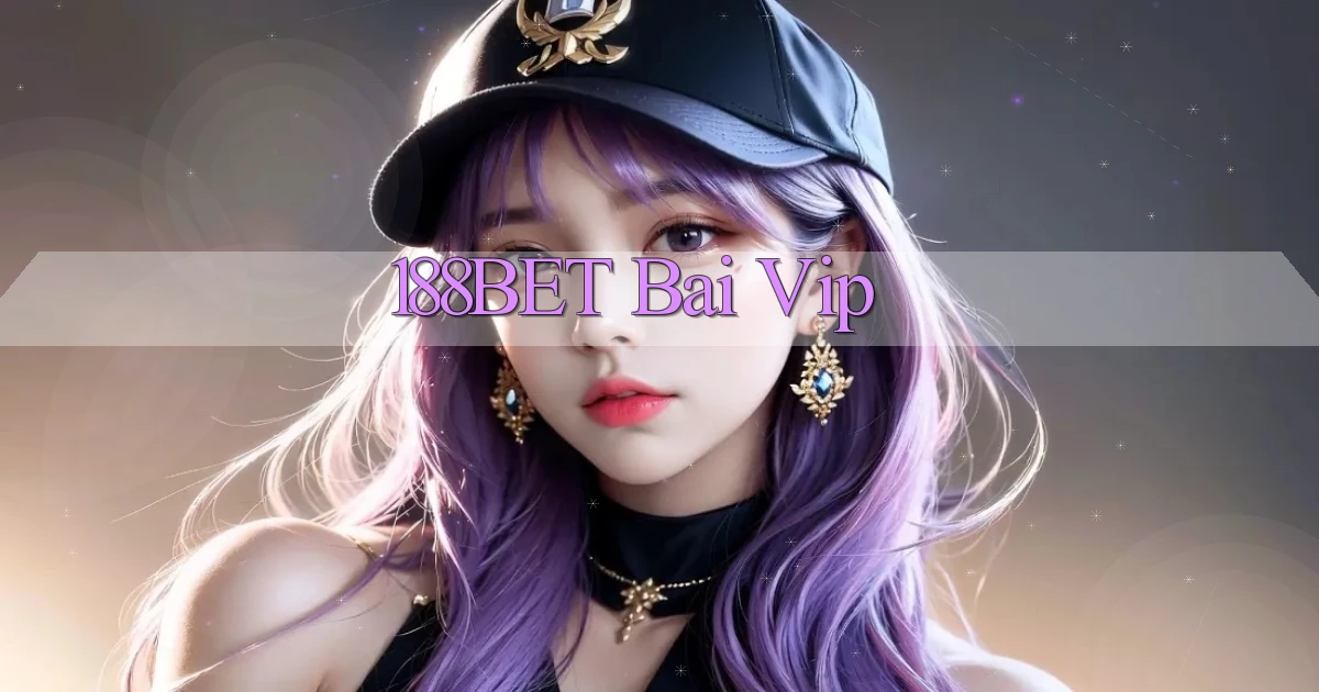 188bet bài vip