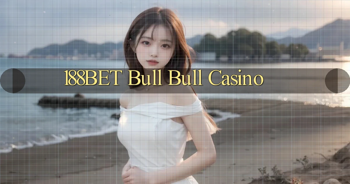 188bet bull bull casino