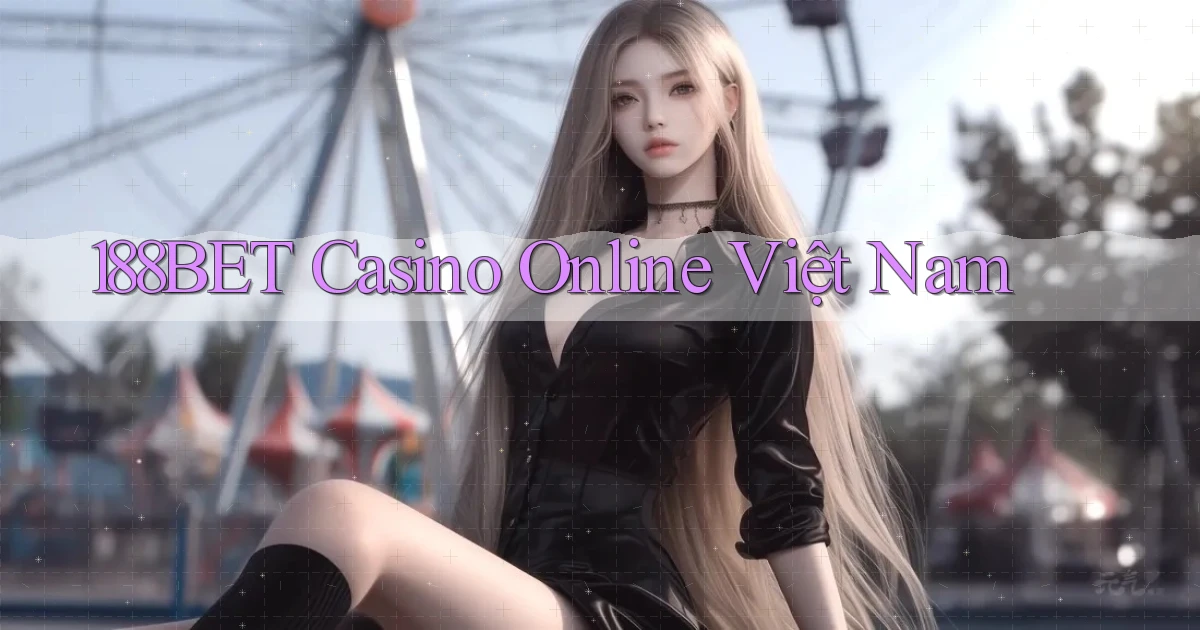 188bet casino online việt nam
