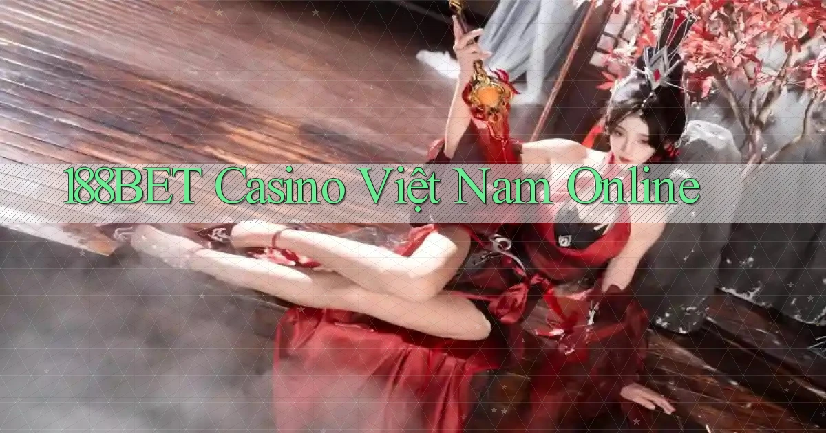 188bet casino việt nam online