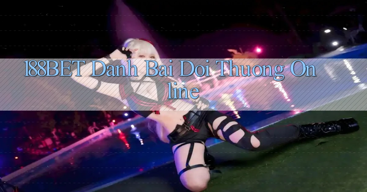 188bet  danh bai doi thuong online