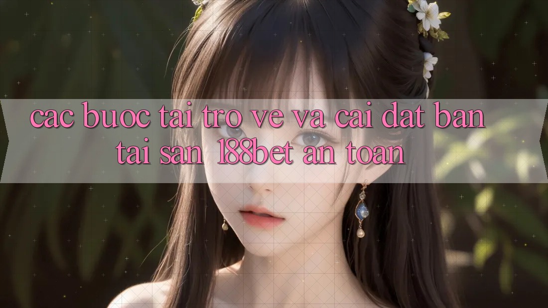 Các bước Tải trở về Và Cài Đặt Bản Tải Sẵn 188bet An Toàn