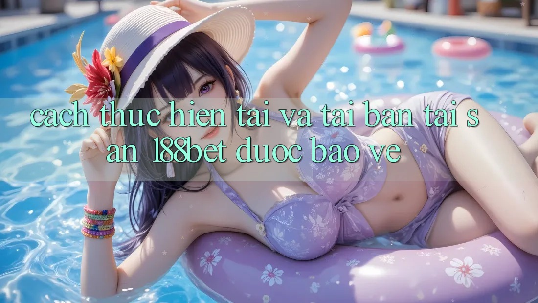 Cách thực hiện Tải Và Tải Bản Tải Sẵn 188bet Được bảo vệ