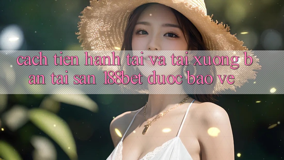 Cách tiến hành Tải Và Tải xuống Bản Tải Sẵn 188bet Được bảo vệ