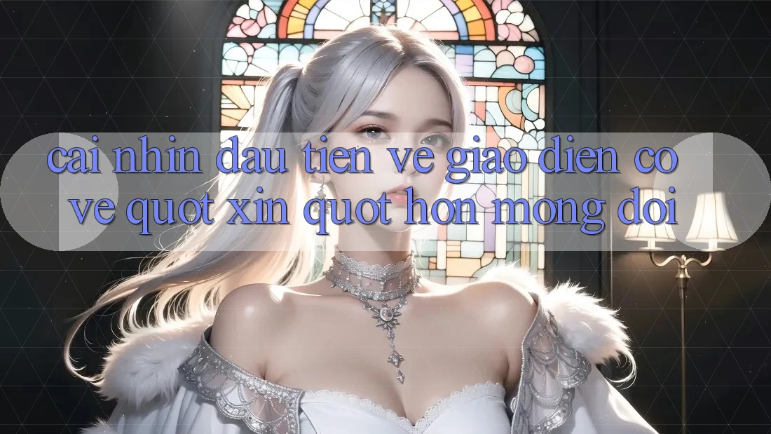 Cái nhìn đầu tiên về giao diện – Có vẻ " xịn" hơn mong đợi Cái nhìn đầu tiên về giao diện – Có vẻ " xịn" hơn mong đợi