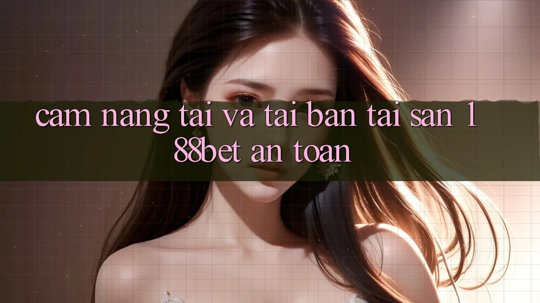 Cẩm nang Tải Và Tải Bản Tải Sẵn 188bet An toàn