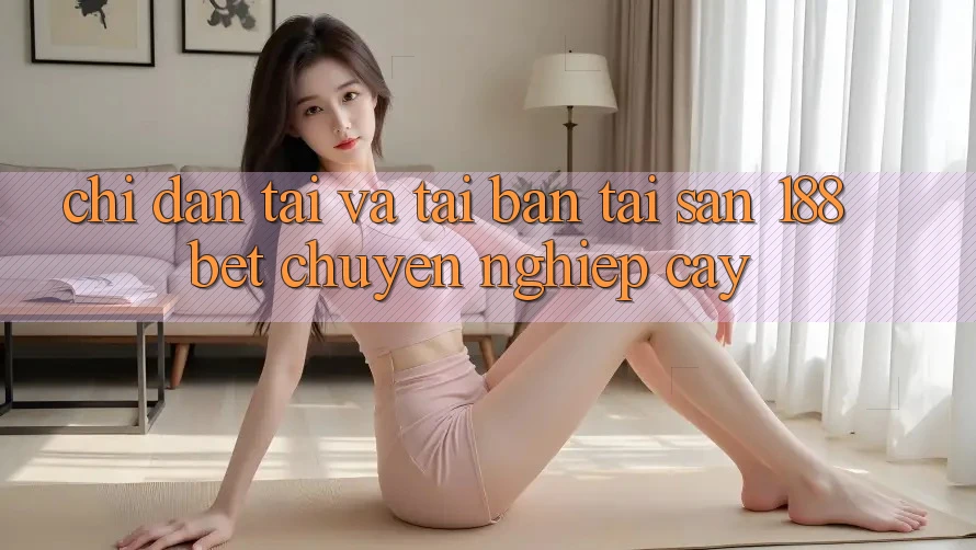 Chỉ dẫn Tải Và Tải Bản Tải Sẵn 188bet Chuyên nghiệp cậy