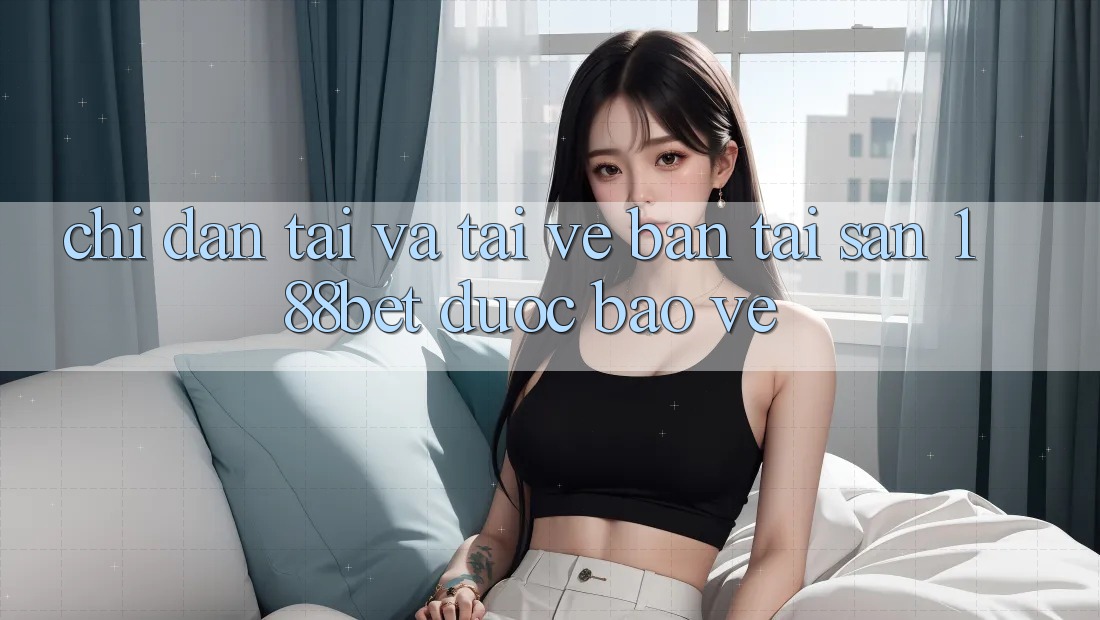 Chỉ dẫn Tải Và Tải về Bản Tải Sẵn 188bet Được bảo vệ