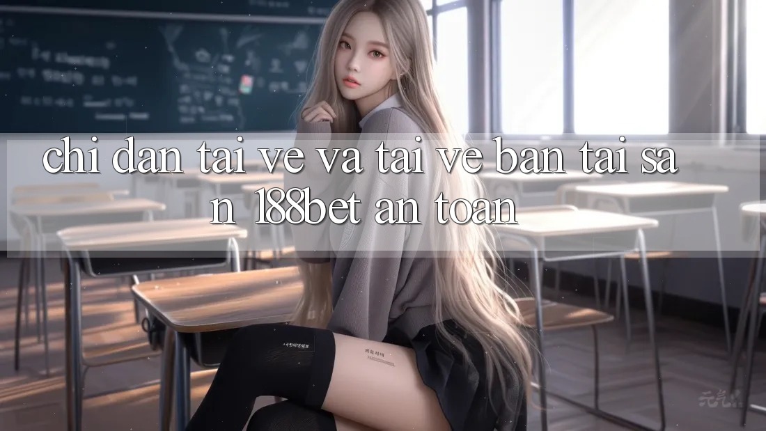 Chỉ dẫn Tải về Và Tải về Bản Tải Sẵn 188bet An Toàn