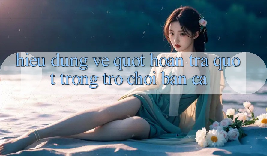 Hiểu Đúng Về " Hoàn Trả" Trong Trò Chơi Bắn Cá