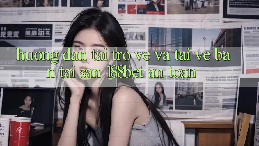 Hướng Dẫn Tải trở về Và Tải về Bản Tải Sẵn 188bet An Toàn